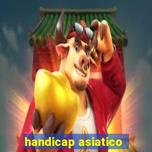 handicap asiatico - 3.5